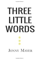 Three Little Words 1973474700 Book Cover