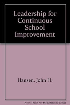 Paperback Leadership for Continuous School Improvement Book