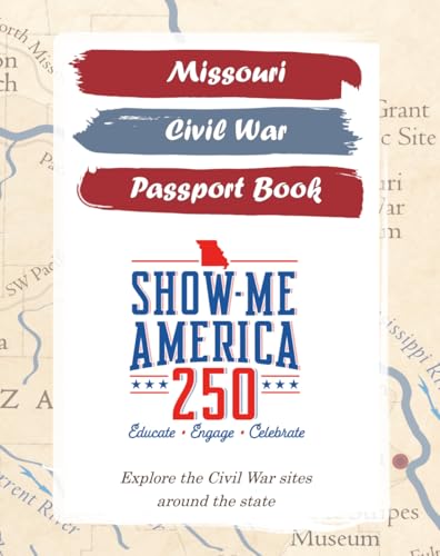 Missouri Civil War Passport Book: Pocket Size