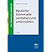 Deutsche Grammatik verstehen und unterrichten (bachelor-wissen ...