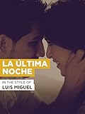 La Última Noche im Stil von 