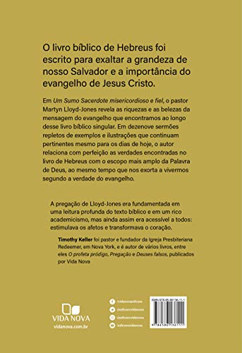 Um Sumo Sacerdote Misericordioso E Fiel - Estudos No Livro De Hebreus.