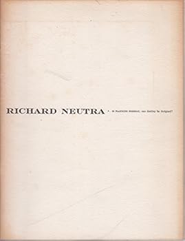 Paperback Richard Neutra: Is Planning Possible; can destiny be designed [Unknown] Book