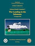  Solomon Islands Campaign (I): The Landing in the Solomons: World War II 75th Anniversary Commemorative Series (English Edition)