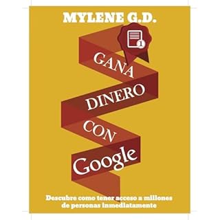 Gana Dinero con Google Audiolibro Por MYLI GARZA arte de portada
