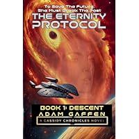 The Eternity Protocol: Descent