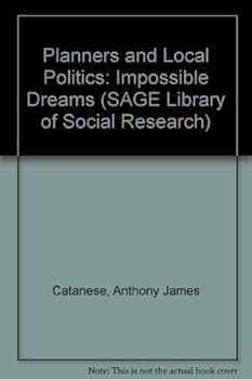 Paperback Planners and Local Politics: Impossible Dreams (SAGE Library of Social Research) Book