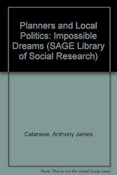 Paperback Planners and Local Politics: Impossible Dreams Book