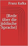 [Rede über die jiddische Sprache]