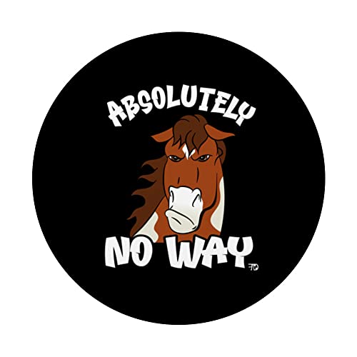 Absolutely no way grumpy chestnut skewbald horse funny rider PopSockets Swappable PopGrip, Black - Image 3