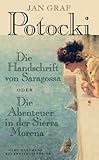 Die Handschrift von Saragossa: Oder Die Abenteuer in der Sierra Morena (Gerd Haffmans bei Zweitausendeins) - Jan Graf Potocki