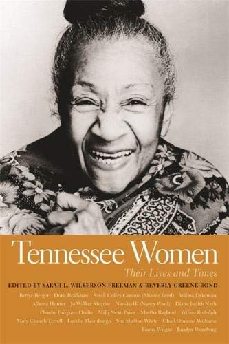Tennessee Women: Their Lives and Times (Southern Women: Their Lives and Times) (Southern Women: Their Lives and Times Ser. Book 2) (English Edition)