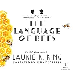 The Language of Bees Audiobook By Laurie R. King cover art