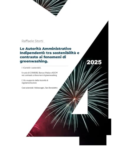 Le Autorita Amministrative Indipendenti: tra sostenibilita e contrasto ai fenomeni di greenwashing.