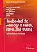 Handbook of the Sociology of Health, Illness, and Healing: A Blueprint for the 21st Century (Handbooks of Sociology and Social Research)