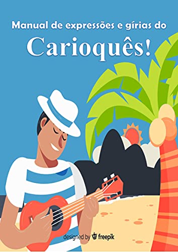 Manual de expressões e gírias do carioquês