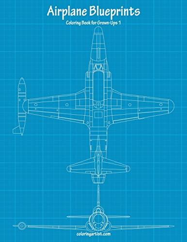Airplane Blueprints Coloring Book for Grown-Ups 1 (Volume 1)
