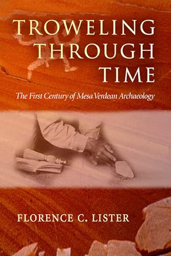 Troweling Through Time: The First Century of Mesa Verdean Archaeology
