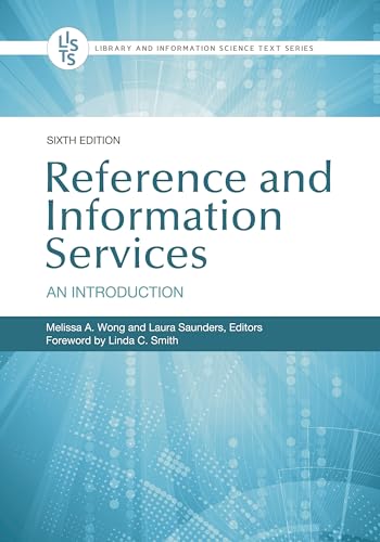 Reference and Information Services: An Introduction (Library and Information Science Text)