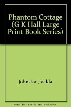 Phantom Cottage (G K Hall Large Print Book Series)