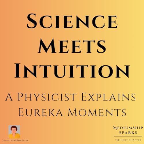 Science Meets Intuition: A Physicist Explains Eureka Moments