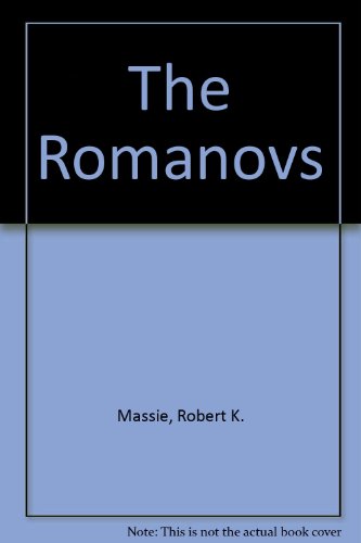 The Romanovs 0517175908 Book Cover