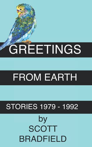 Greetings from Earth: Stories 1979 - 1993