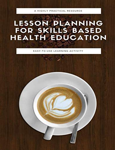 Lesson Planning for Skills Based Health Education: Happy Planner Gradebook
