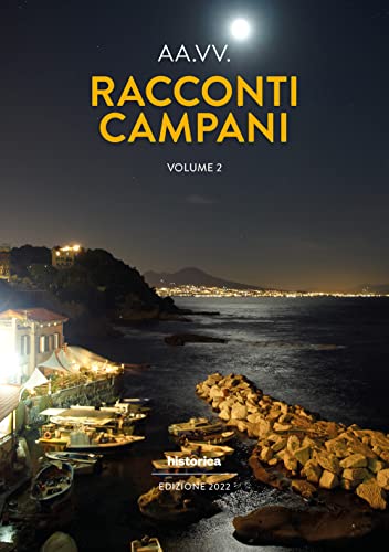 Racconti campani 2022 (Vol. 2)