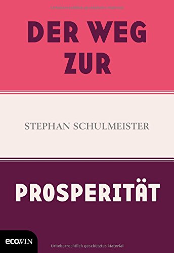 Der Weg zur Prosperität Der Weg zur Prosperität
