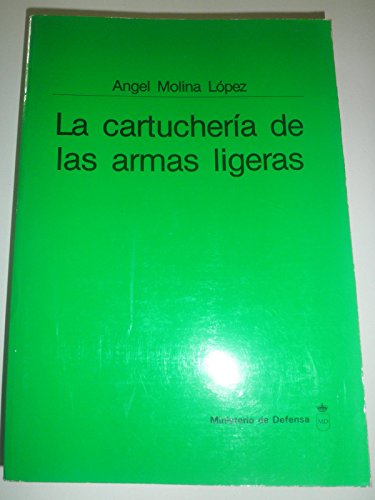 La cartucheria de las Armas ligeras