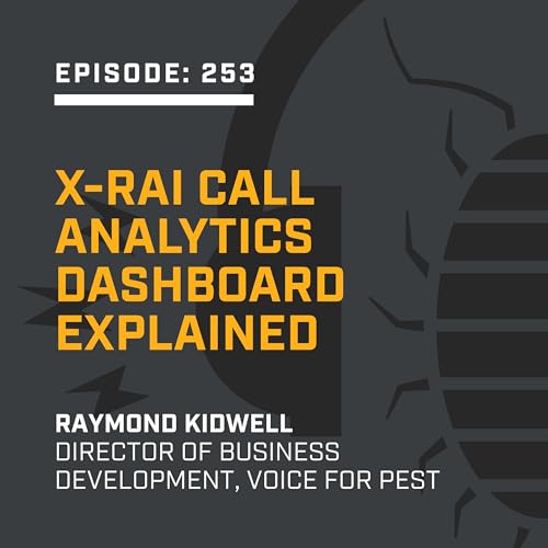 Episode 253: X-Rai Call Analytics Dashboard &mdash; Explained