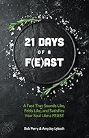 Twenty-One Days of a F(e)ast null Book Cover