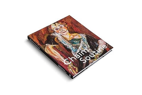 Chaïm Soutine. Against the Current catalogue exposition expressionnisme moderne