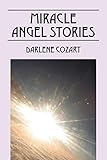 Miracle Angel Stories