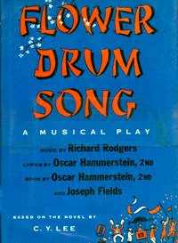 Unknown Binding FLower Drum Song A Musical Play (Hardcover 1959) Book