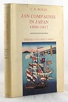 Jan Compagnie in Japan, 1600-1817;: An essay on the cultural, artistic and scientific influence exercised by the Hollanders in Japan from the ... (Oxford in Asia. Historical reprints) B0006CCKCI Book Cover