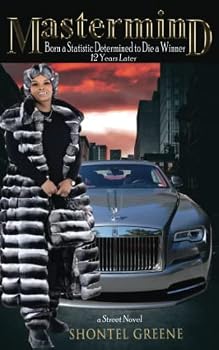 Paperback Mastermind: Born a Statistic, Determined to Die a Winner . . . 12 Years Later Book