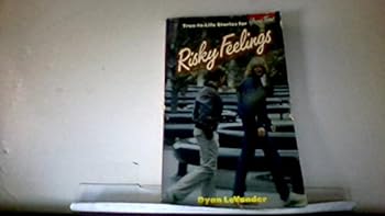 Paperback Risky Feelings: True-To-Life Stories for Young Teens Book