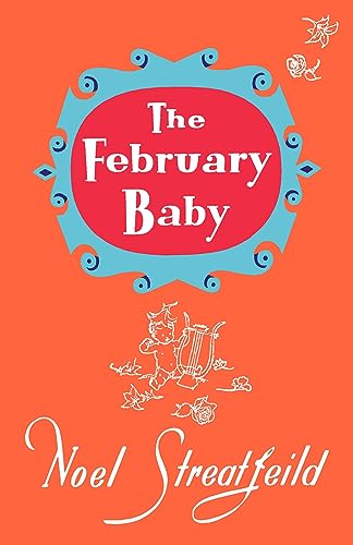 The February Baby (Noel Streatfeild Baby Book Series) (English Edition)