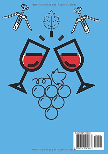 Carnet de dégustation de vin à remplir: CARNET D'OENOLOGIE:live de dégustation de vin a remplir- gr