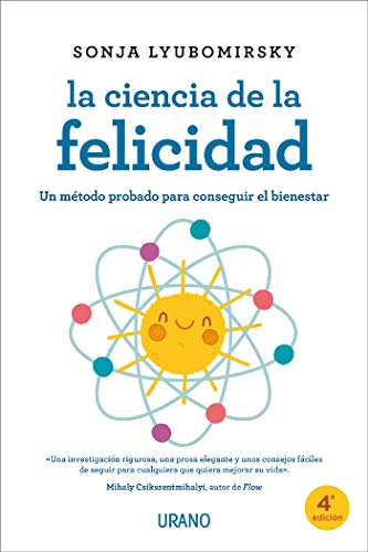 La ciencia de la felicidad (Crecimiento personal) (Spanish Edition) La ciencia de la felicidad (Crecimiento personal) (Spanish Edition)