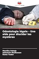 Odontologie légale - Une aide pour élucider les mystères (French Edition) 6203908207 Book Cover