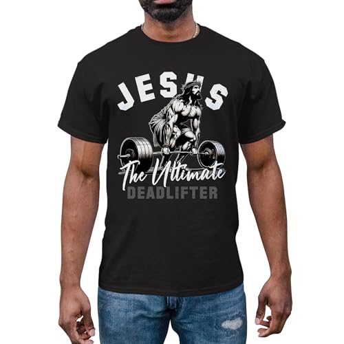 Christian Deadlift Shirt – Religious T-Shirt – The Ultimate Deadlifter Shirts – Christians Gifts
