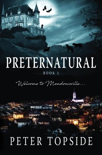 Preternatural (REVISED EDITION): A Psychological Horror Book (Preternatural Trilogy)