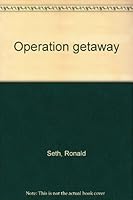 Operation getaway B0007E158K Book Cover