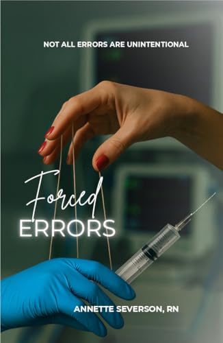 Forced ERRORS: Not All Error Are Unintentional (The Nicole Healy Series Book 1)