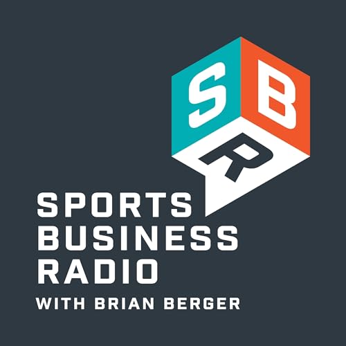 Sports Business Radio Podcast Podcast Por Brian Berger arte de portada