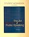 Student Workbook for use with The Art of Public Speaking