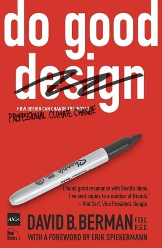 Do Good Design: How Designers Can Change the World
